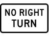 Small No Right Turn Sign