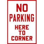 No Parking Here to Corner