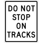 Do Not Stop on Tracks