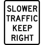 Slow Traffic Keep Right