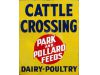 Cattle Crossing courtesy sign